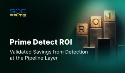 Prime Detect ROI: Tespitlerle Boru Hattı Katmanında Doğrulanmış Tasarruflar